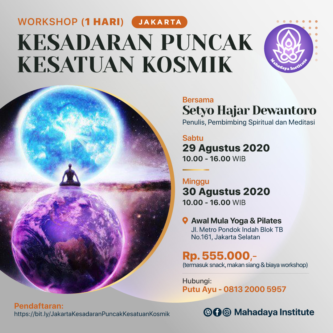 Kesadaran Puncak Kesatuan Kosmik – Jakarta – Sesi 2 Kesadaran Puncak Kesatuan Kosmik – Jakarta – Sesi 2