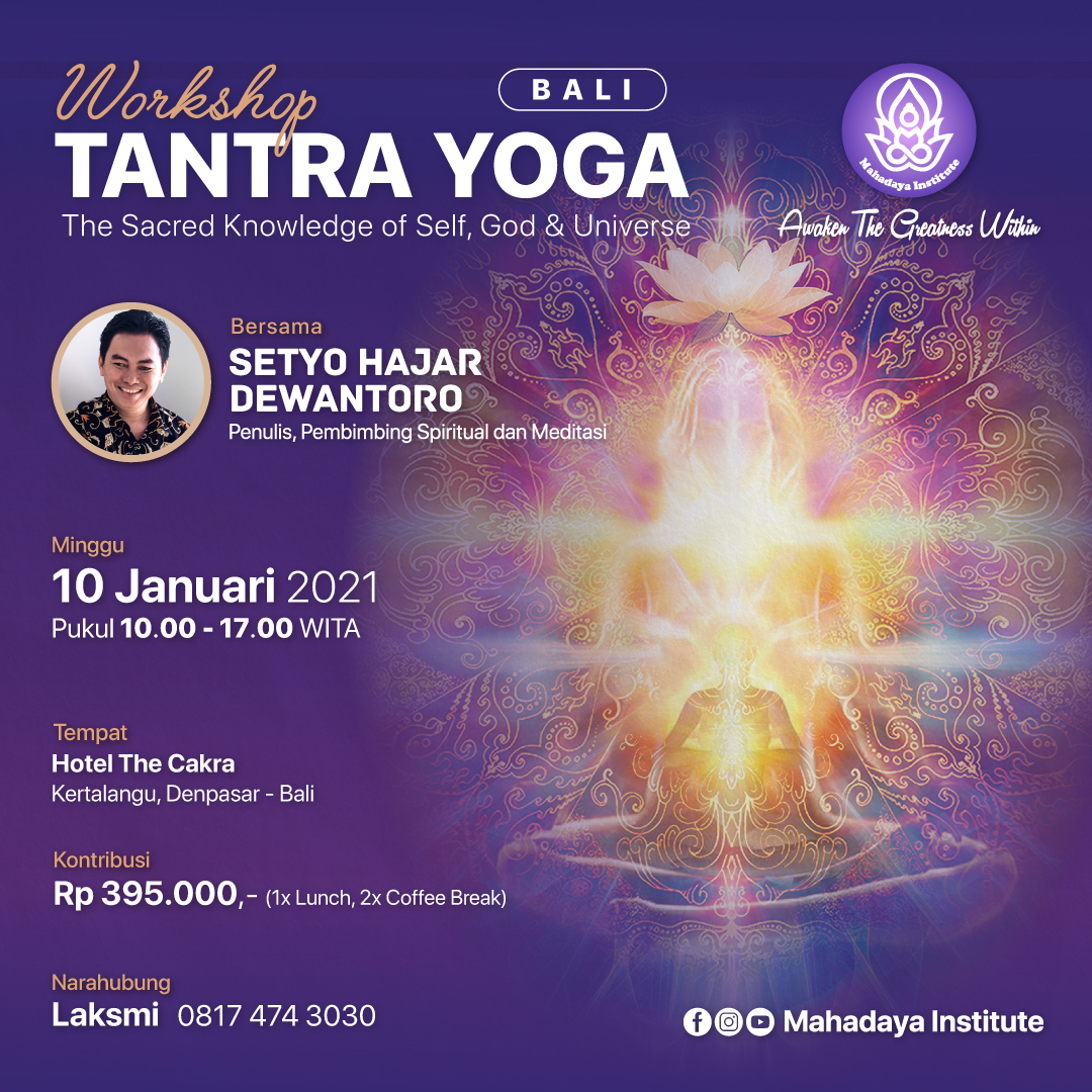 Workshop TANTRA Yoga, Bali 10 Januari 2021 Workshop TANTRA Yoga, Bali 10 Januari 2021