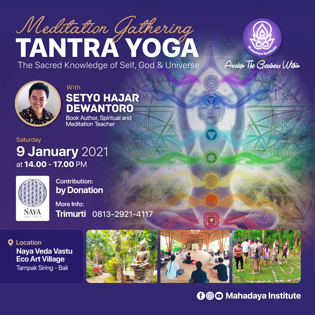 Meditation Gathering TANTRA Yoga, Bali 9 Januari 2021 Meditation Gathering TANTRA Yoga, Bali 9 Januari 2021