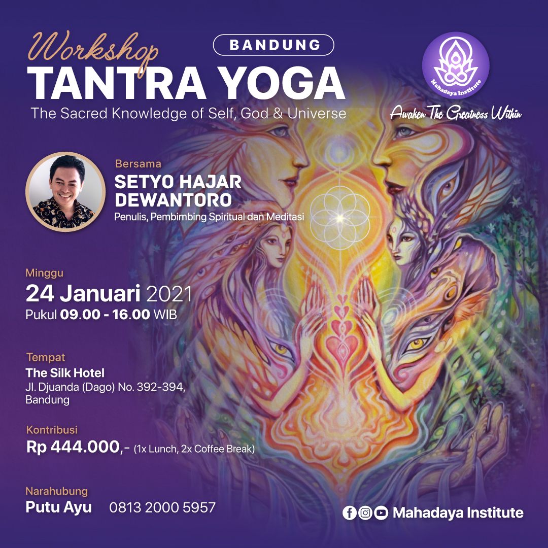 Workshop TANTRA Yoga, Bandung 24 Januari 2021 Workshop TANTRA Yoga, Bandung 24 Januari 2021