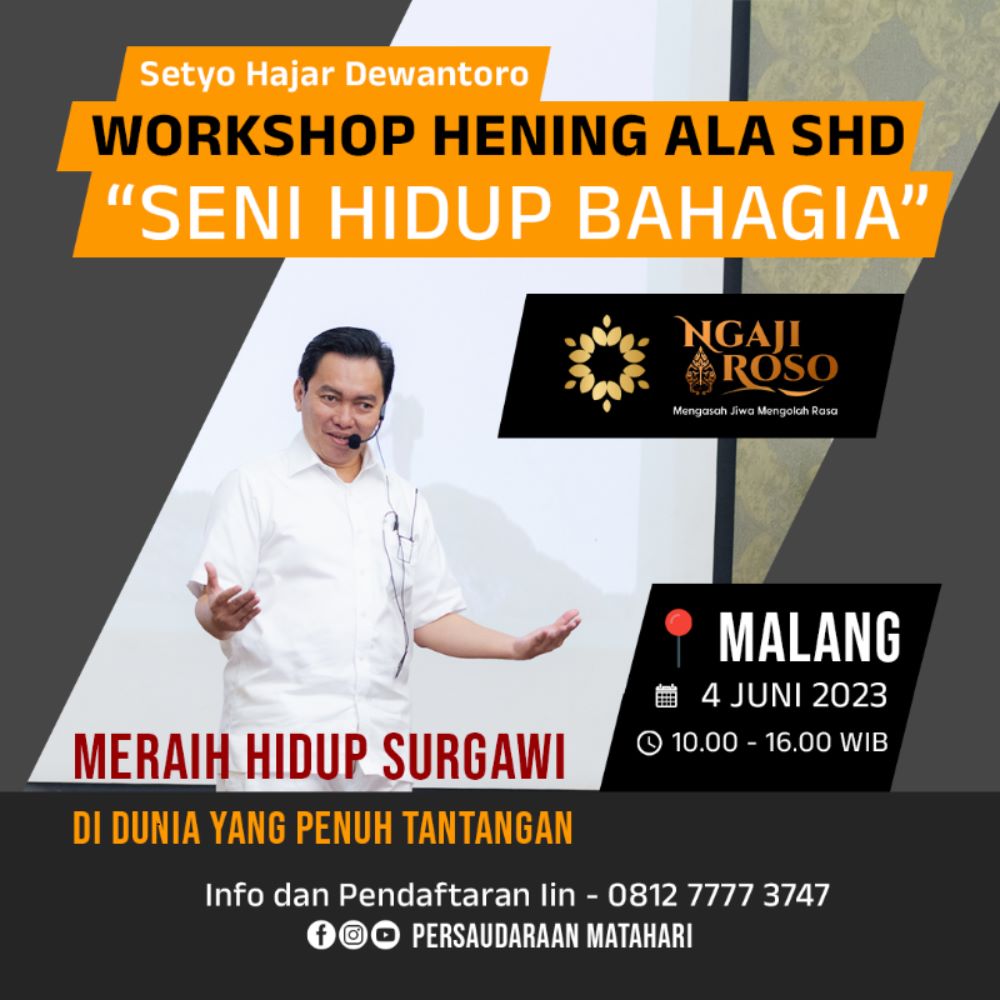 WORKSHOP HENING ALA SHD – Malang WORKSHOP HENING ALA SHD – Malang