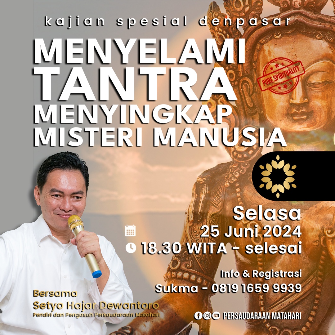 Kajian Spesial Denpasar Menyelami Tantra Menyingkap Misteri Manusia