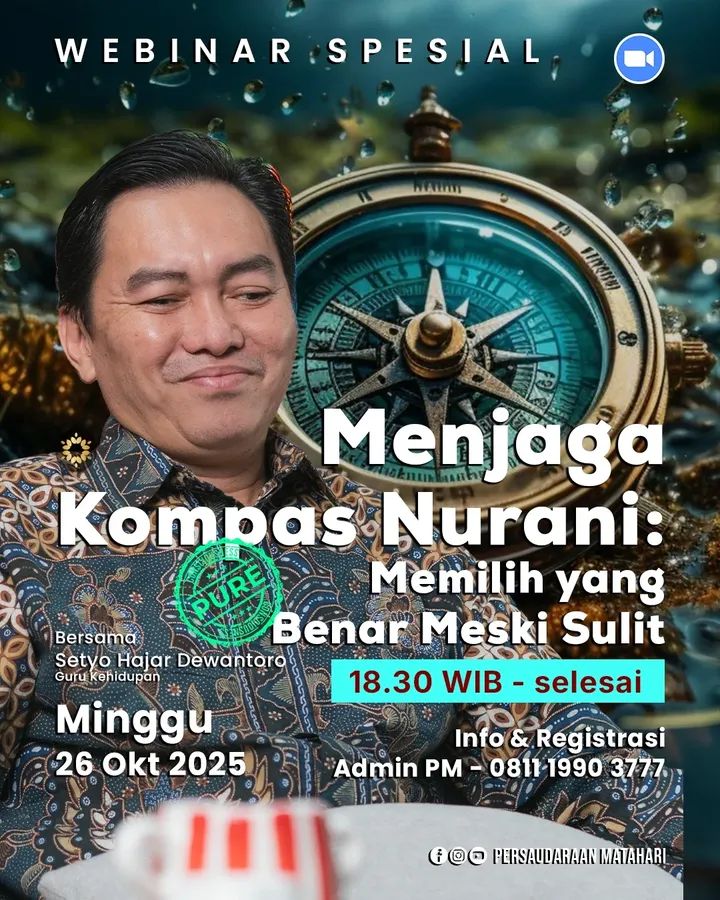 Menjaga Kompas Nurani: Memilih yang Benar Meski Sulit Menjaga Kompas Nurani: Memilih yang Benar Meski Sulit