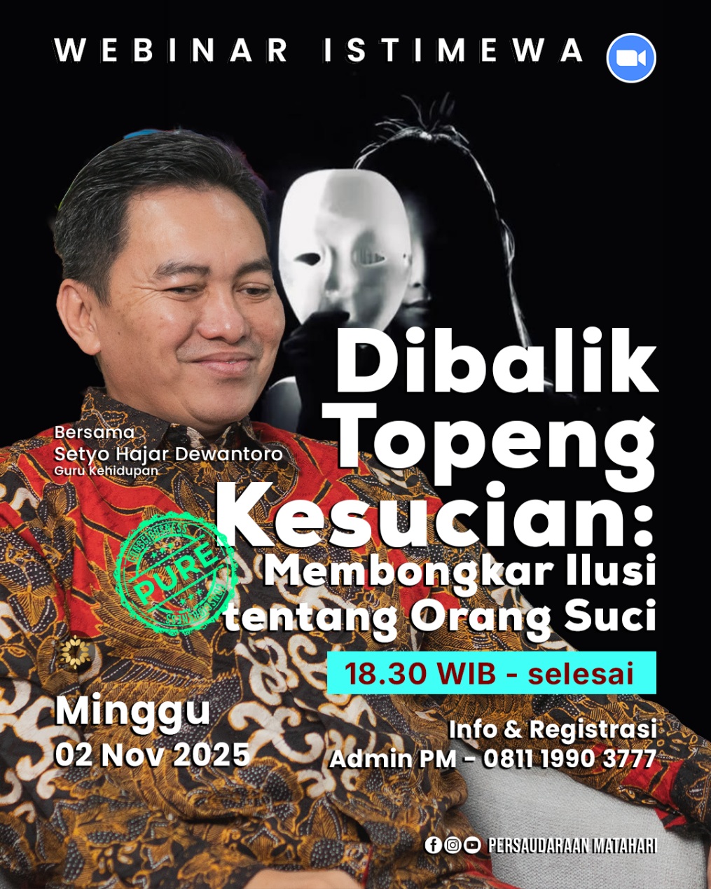 Webinar Di Balik Topeng Kesucian: Membongkar Ilusi tentang Orang Suci