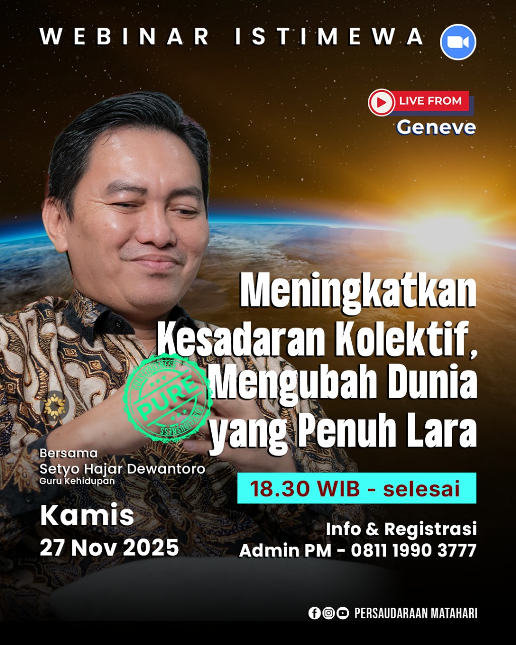 Webinar Meningkatkan Kesadaran Kolektif, Mengubah Dunia yang Penuh Lara