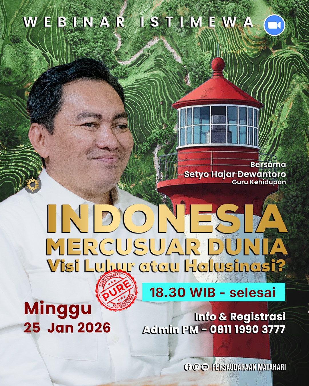 Webinar INDONESIA MERCUSUAR DUNIA ‎Visi Luhur atau Halusinasi?