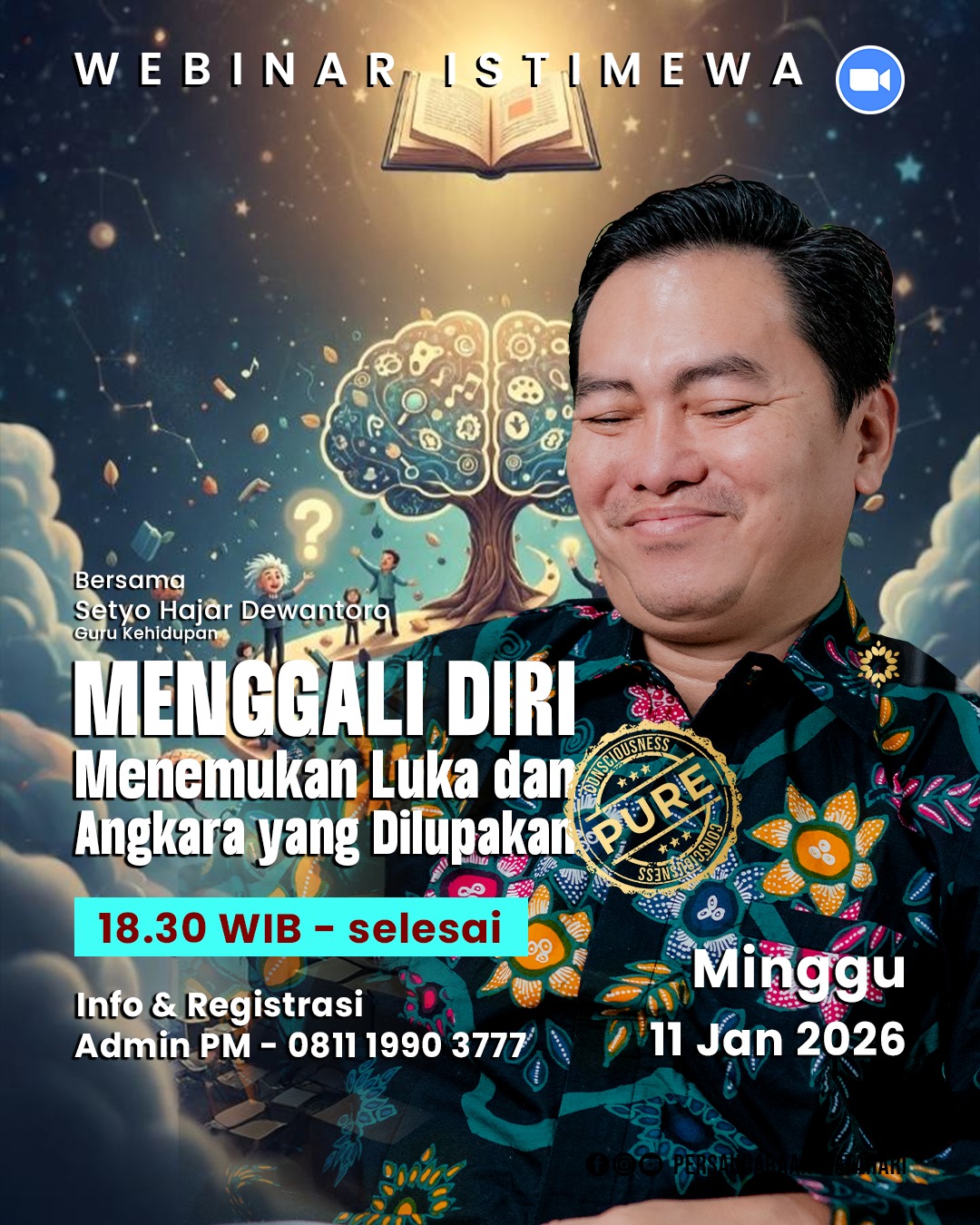 Webinar MENGGALI DIRI ‎Menemukan Luka dan Angkara yang Dilupakan