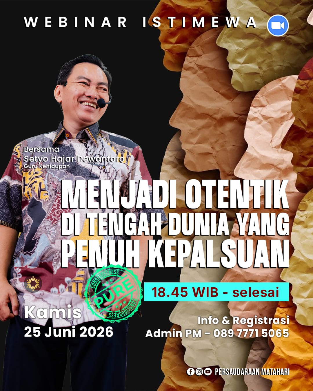 MENJADI OTENTIK DI TENGAH DUNIA YANG PENUH KEPALSUAN MENJADI OTENTIK DI TENGAH DUNIA YANG PENUH KEPALSUAN