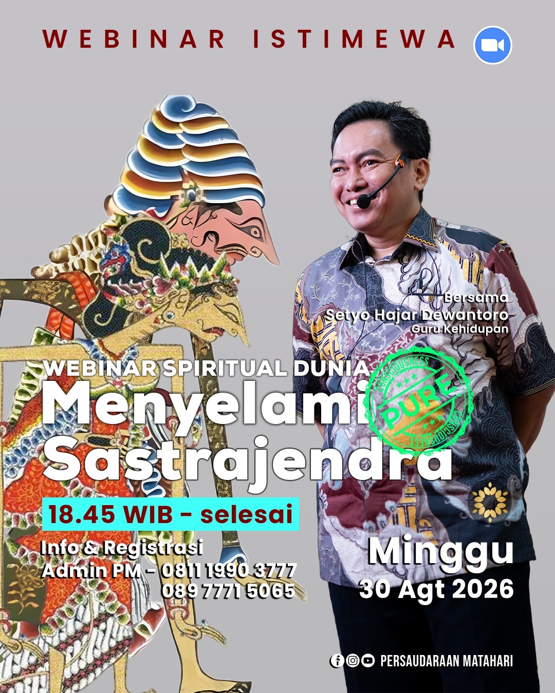 ‎WEBINAR SPIRITUAL DUNIA ‎Menyelami Sastrajendra ‎